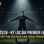 Thủ môn Petr Čech với kỷ lục giữ sạch lưới (clean sheet) 202 trận tại Ngoại hạng Anh trên chuyên trang TieuLam TV